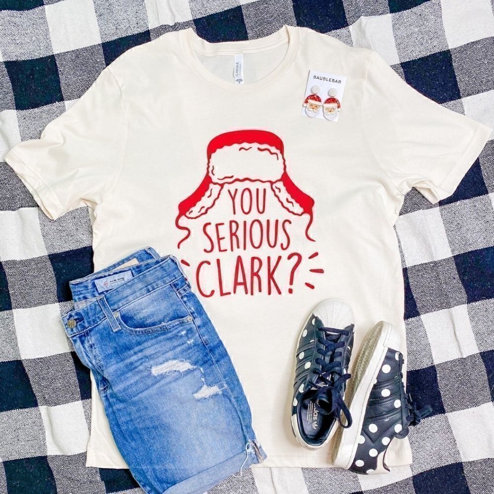 You Serious Clark Christmas Tee
